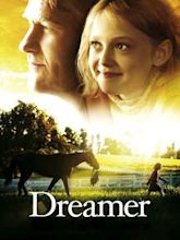 Dreamer – Ein Traum wird wahr