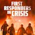 First Responders In Crisis