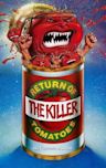 Return of the Killer Tomatoes