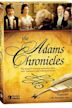 The Adams Chronicles