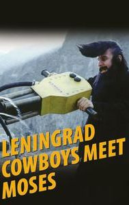 Leningrad Cowboys Meet Moses