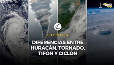 Huracanes, tormentas tropicales, ciclones, tifones... ¿cuál es la diferencia?