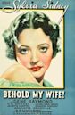 Behold My Wife! (1934 film)