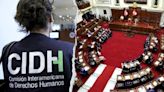 Congreso rechaza pedido de la CIDH y votará ley sobre delitos de lesa humanidad cuando “lo crea conveniente”