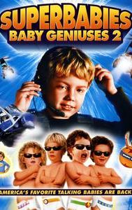 SuperBabies: Baby Geniuses 2