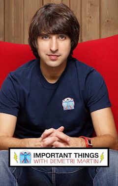 Important Things With Demetri Martin