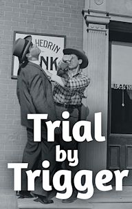 Trial by Trigger