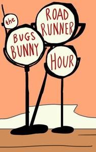 The Bugs Bunny/Road Runner Hour