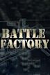 Battle Factory