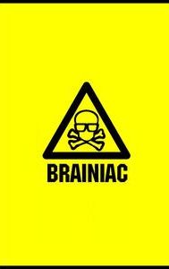 Brainiac: Science Abuse