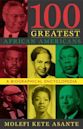 100 Greatest African Americans: A Biographical Encyclopedia