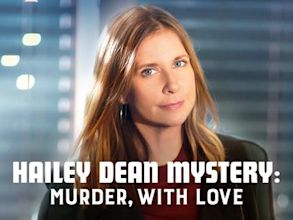 Hailey Dean Mystery: Murder, With Love