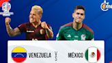 A qué hora juega México vs Venezuela: Dónde VER Copa América 2024