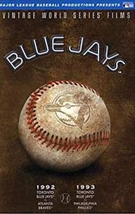 Vintage World Series Films: Toronto Blue Jays 1993