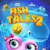 Fishtales 2