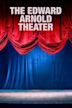 The Edward Arnold Theater