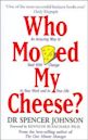 Who Moved My Cheese?