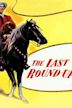 The Last Round-Up