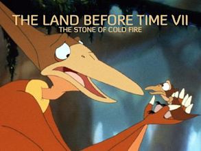 The Land Before Time VII: The Stone of Cold Fire