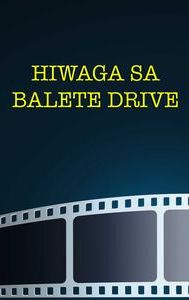 Hiwaga sa Balete Drive