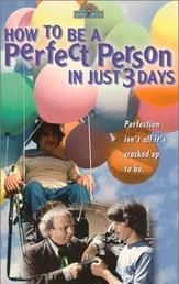 How to Be a Perfect Person in Just Three Days