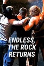 Endless, the Rock Return