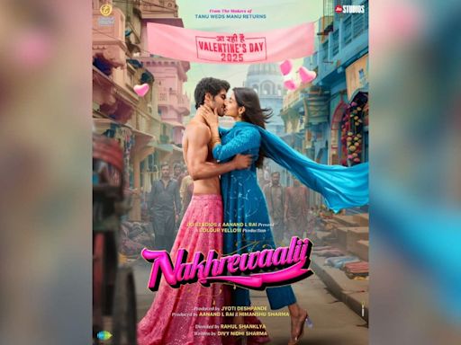 Aanand L Rai unveils first poster of Nakhrewaalii, film to release on Valentine’s Day 2025