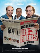 Les Trois Frères : Le Retour - Film (2014) - SensCritique