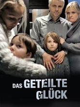 Das geteilte Glück