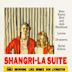 Shangri-La Suite