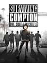 Surviving Compton: Dre, Suge and Me