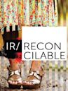 Ir/Reconcilable