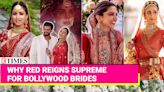 Why Bollywood Brides Can't Get Enough of Red! | Etimes - Times of India Videos