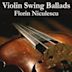 Violin Swing Ballads