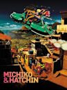 Michiko & Hatchin