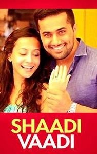 Shaadi Vaadi and All That