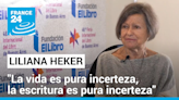 La Entrevista - Liliana Heker: "Uno siempre está ante una aventura de la que no conoce el final"
