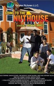 Going to the Nuthouse