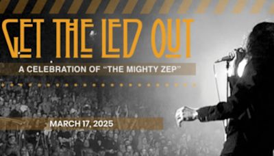 Led Zeppelin Tribute GET THE LED OUT to be Presented at BBMann in March 2025