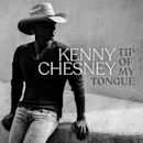 Tip of My Tongue (Kenny Chesney song)