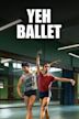 Yeh Ballet