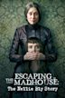 Escaping the Madhouse: The Nellie Bly Story