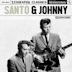 Essential Classics, Vol. 22: Santo & Johnny