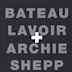 Bateau Lavoir + Archie Shepp