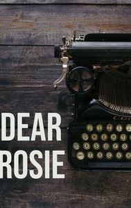 Dear Rosie