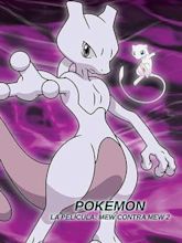 Pokémon, la película: Mewtwo vs. Mew