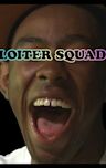 Loiter Squad