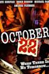 October 22 (film)