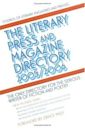 The Literary Press and Magazine Directory 2005/2006: The Only Directory for the Serious Writer of Fiction and Poetry