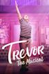 Trevor: The Musical